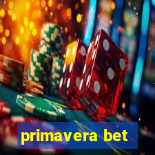 primavera bet